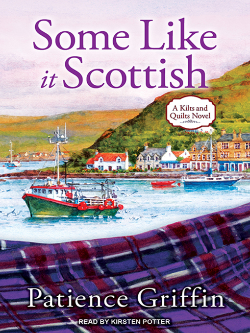 Title details for Some Like It Scottish by Patience Griffin - Available